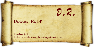 Dobos Rolf névjegykártya